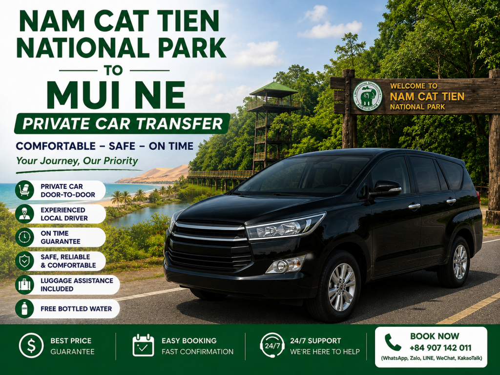Nam Cat Tien National Park to Mui Ne Private Car Transfer